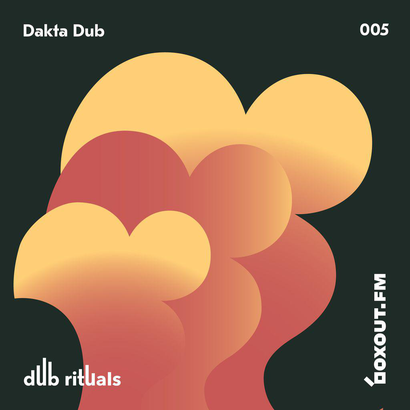 Dub Rituals 005 - Dakta Dub