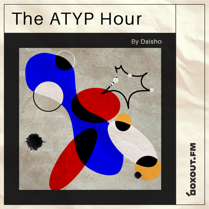 The Atyp Hour 010 - Daisho (Featuring Guest Mix by Marina Herlop)