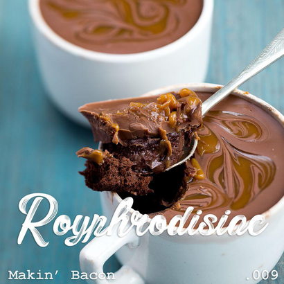 Royphrodisiac 009 - Makin' Bacon