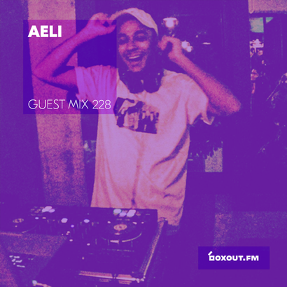 Guest Mix 228 - Aeli