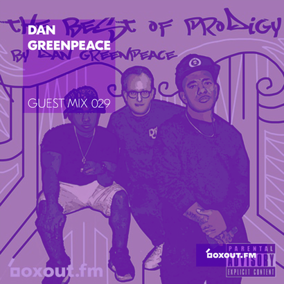 Guest Mix 029 - The Best of Prodigy by Dan Greenpeace