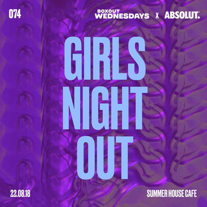 BW074.2 x Absolut - GIRLS NIGHT OUT