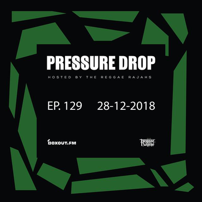 Pressure Drop 129 - Diggy Dang | Reggae Rajahs