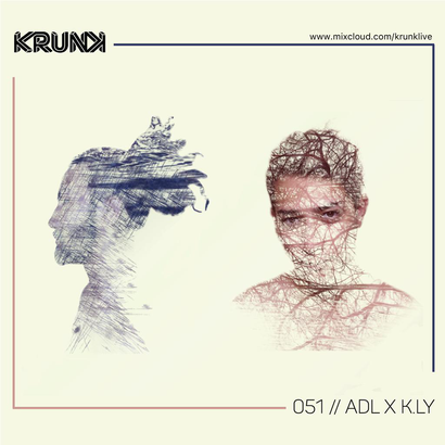 KRUNK Guest Mix 051 :: adL x k.ly