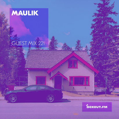 Guest Mix 221- Maulik