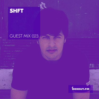 Guest Mix 023 - SHFT