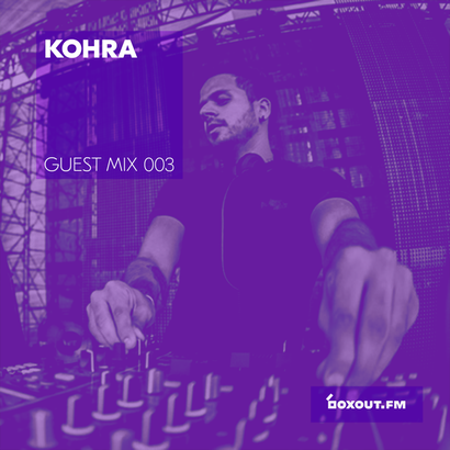Guest Mix 003 - Kohra
