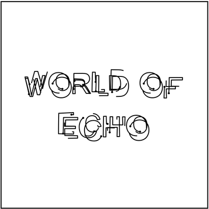 World Of Echo