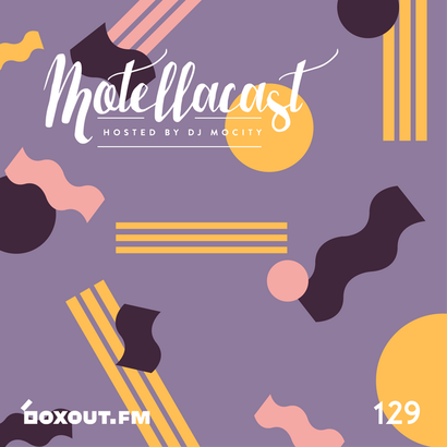 Motellacast 129 - DJ MoCity