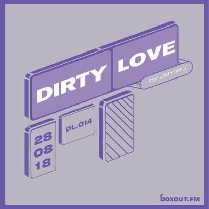 Dirty Love 014 - Jamblu