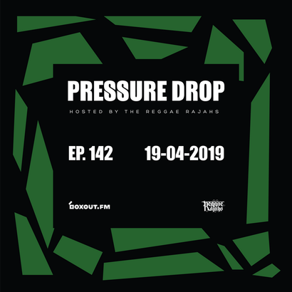 Pressure Drop 142 - Diggy Dang | Reggae Rajahs