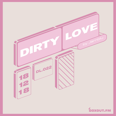 Dirty Love 022 - Jamblu
