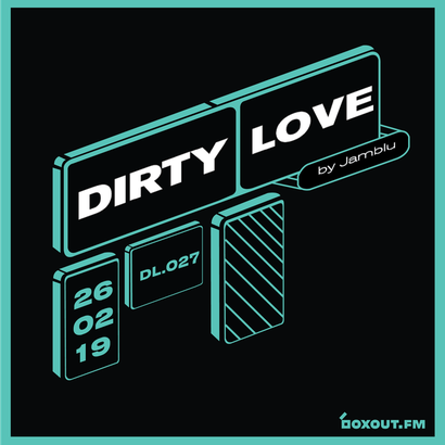 Dirty Love 027 - Jamblu