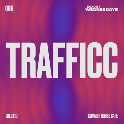 Boxout Wednesdays 096.3 - TRAFFICC