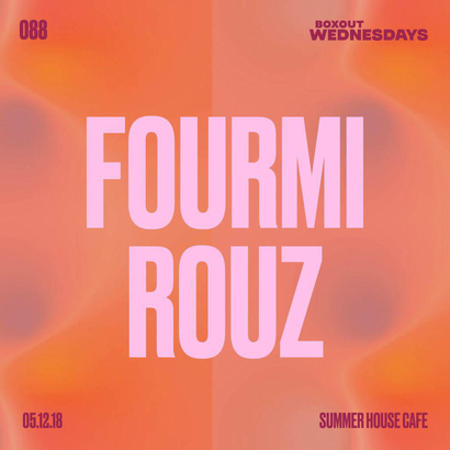 Boxout Wednesdays 088.2 - Fourmï Rouz
