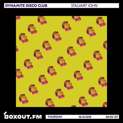 Dynamite Disco Club 019 - Stalvart John