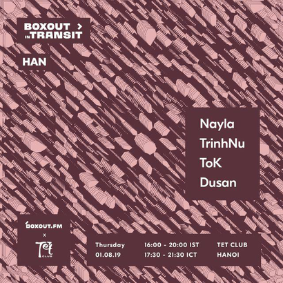 Boxout In Transit HAN (TẾT Club) - ToK