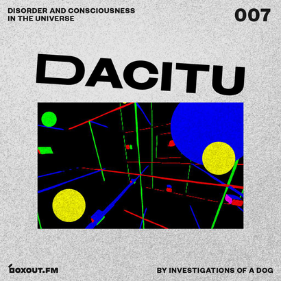 DACITU 007 - Investigations Of A Dog