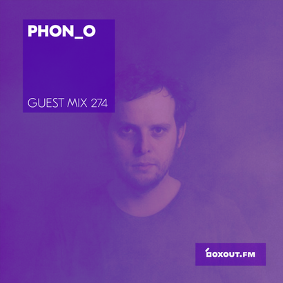 Guest Mix 274 - Phon_o