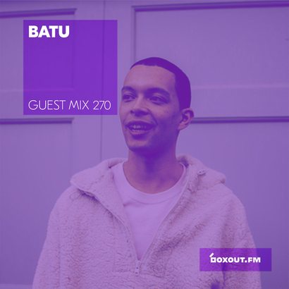 Guest Mix 270 - Batu
