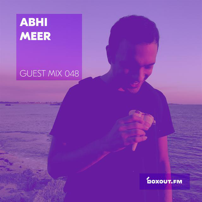 Guest Mix 048 - Abhi Meer (Pune pop-up)