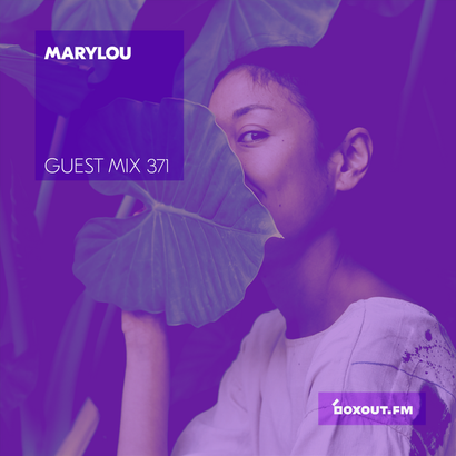 Guest Mix 371 - Marylou