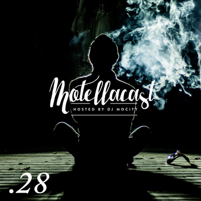 DJ MoCity - #motellacast E28