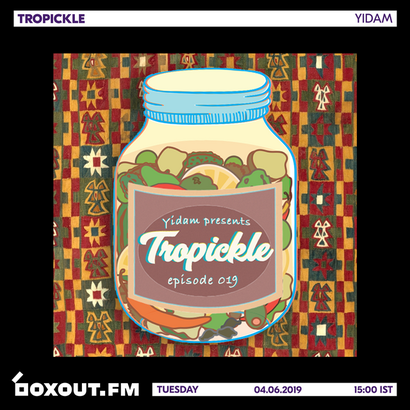 Tropickle 019 - Yidam