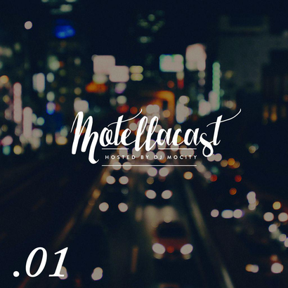 DJ MoCity - #motellacast E01