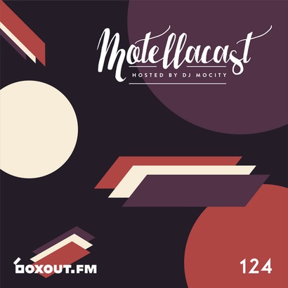 Motellacast 124 - DJ MoCity