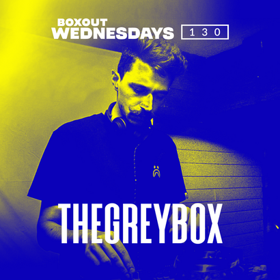 Boxout Wednesdays 130.2 - thegreybox