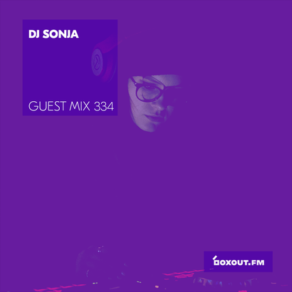 Guest Mix 334 - DJ Sonja