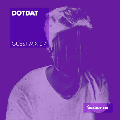 Guest Mix 017 - dotdat