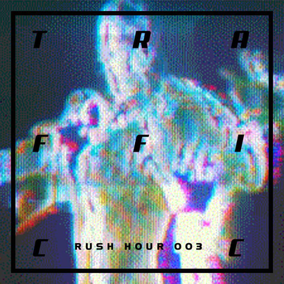 Rush Hour 003 - TRAFFICC