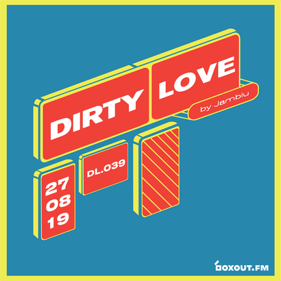 Dirty Love 039 - Jamblu