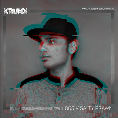 KRUNK Guest Mix 065 :: Salty Prawn