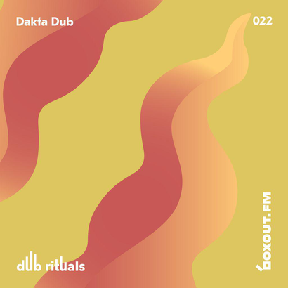Dub Rituals 022 - Dakta Dub