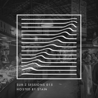 Sub-Z Sessions 015 - Stain