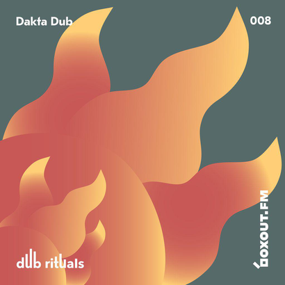 Dub Rituals 008 - Dakta Dub