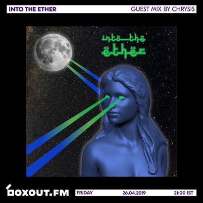 Into The Ether 016 - Guest Mix by Chrysis