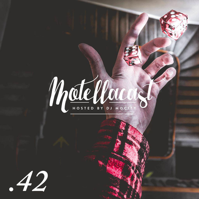 DJ MoCity - #motellacast E42