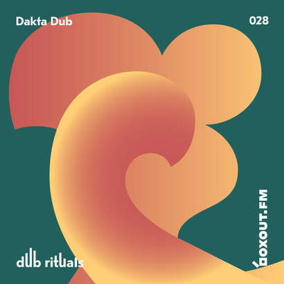 Dub Rituals 028 - Dakta Dub