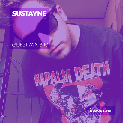 Guest Mix 340 - Sustayne