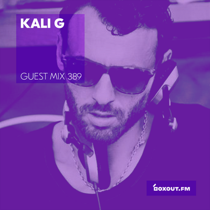 Guest Mix 389 - Kali G