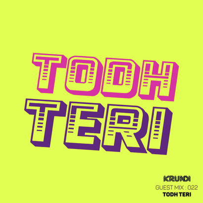 KRUNK Guest Mix 022 :: Todh Teri