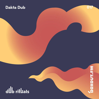 Dub Rituals 017 - Dakta Dub