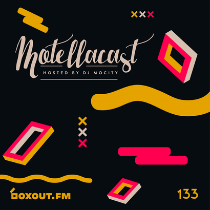 Motellacast 133 - DJ MoCity