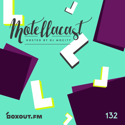 Motellacast 132 - DJ MoCity