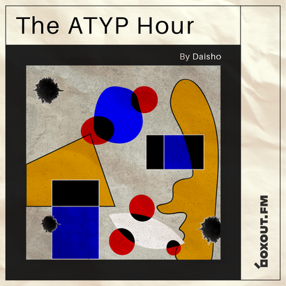 The Atyp Hour 008 - Daisho