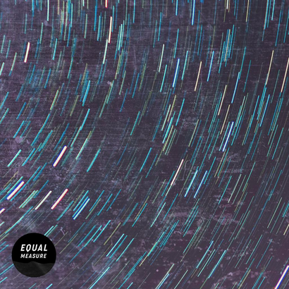 Equal Measure 007 -Aeon waves